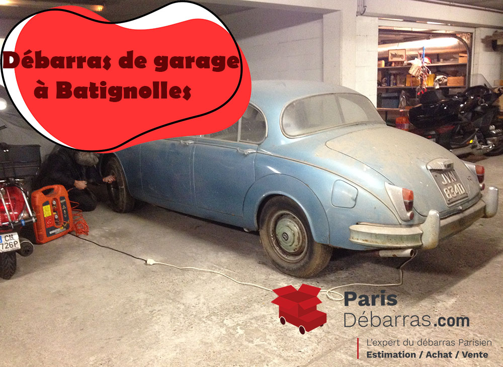 Débarras de garage dans le quartier de Batignolles - Paris Débarras
